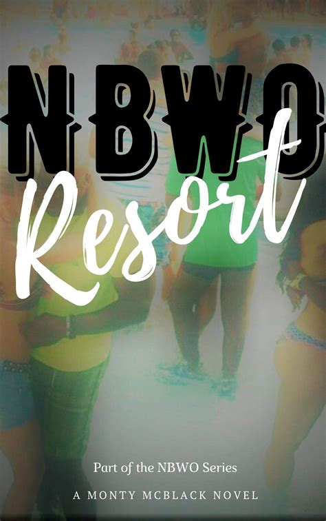 bnwo bbc|BNWO Resort